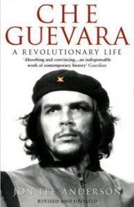 Jon Lee Anderson Che Guevara